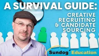 Creative recruiting and candidate sourcing