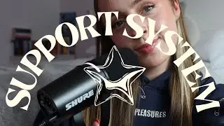 support system | ep. 1