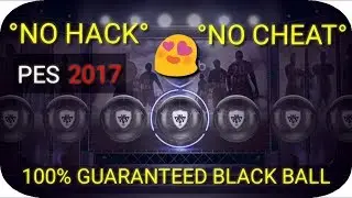 How to get BLACK BALL 100% Guaranteed in PES 2017 Football MOBILE | NO HACK | NO CHEAT | HD GAMEPLAY