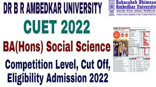 Dr BR Ambedkar University CUET BA(Hons) Social Science Admission form 2022, eligibility, cut off