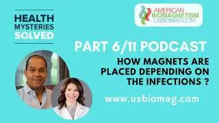 How Magnets Target Infections: Insights from Biomagnetism Therapy with Dr. Garcia