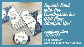 Squash Card with the Countryside Inn DSP from Stampin&rsquo; Up! Facebook Live 11/20/2023