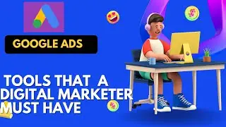 Top digital marketing tools| fb ads| google ads| google analysis