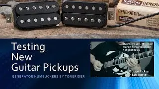 Sound test TONERIDER Generator pickups (no talking)