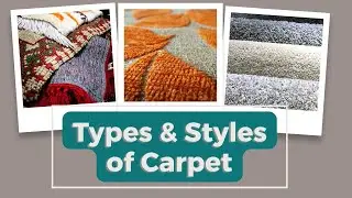 Types & Styles of Carpet - Go Carpet Cleaning