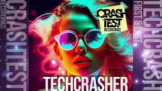 Techcrasher - First and Last / Deep House 2023