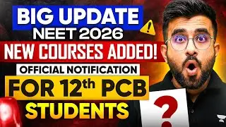Good News NEET 2026 aspirants New Courses added ? Official Update for 12th PCB Students |