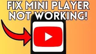 Как исправить неработающий YouTube Mini Player на ПК (полное руководство) 2025!