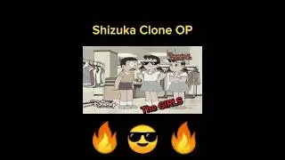 Shizuka Clone opppp 😎🔥#doreamon #sigma #opp #shizuka