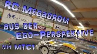 Ego-Perspektive Mugen MTC1 im Rc Megadrom | HD+ | German/Deutsch