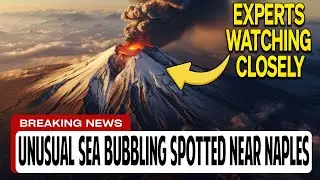 Scientists Track Mysterious Seafloor Bubbling Near Naples 🌊