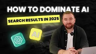 How to Dominate AI Search Results in 2025 (ChatGPT, Google AI Overviews & GEO)