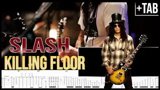 KILLING FLOOR - Slash ft. Brian Johnson - Full Guitar transcription