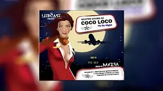 The LiteCast pres. Classic Compilations | Deeper Sound Of Coco Loco, Fly By Night