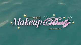 makeup daily lagi males edit guys!!🚨🚨🚨