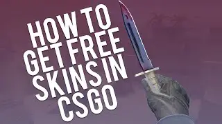 How To Get FREE Skins in CSGO (Vulcun)