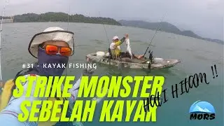 #31 - Kayak Fishing | Strike Siakap Monster Sebelah Kayak - HATI HITAM Gaaiiss!!