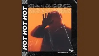 Hot Hot Hot (Original Mix)