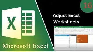 How to Adjust Excel Worksheets