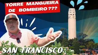COIT TOWER um presente para SAN FRANCISCO