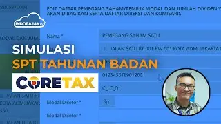 📢 SIMULASI SPT TAHUNAN BADAN di CORETAX 📢