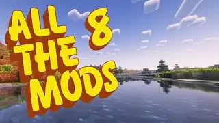 All the mods 8 | This modpack is absolutely insane.