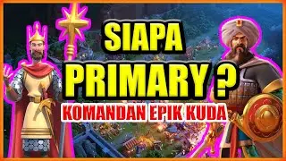 PASANGAN TERBAIK KOMANDAN KUDA EPIK ?? BAIBARS ATAU PELAGIUS PRIMARY ??