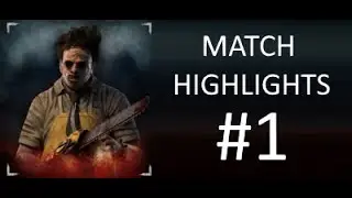 DBD Singular Match Highlights #1