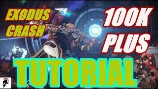 Score Guide For 100K Plus NEW Nightfall (Weekly Powerful Engram) - Exodus Crash