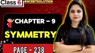 Chapter - 9 Symmetry | Figure it out (Page 238)|Class 6th | #symmetry #ganitaprakash #class6thmaths