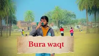Bura waqt sabka aata h vilog l vilog video l Sarfraz ali