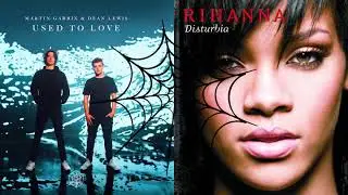 [Happy Halloween] Martin Garrix ft. Dean Lewis VS Rihanna - Used To Love/Disturbia (Mashup)