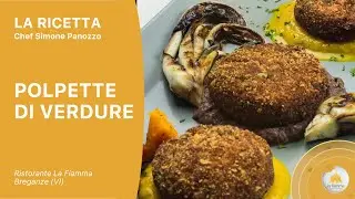 Polpette di verdure - Polpette vegetariane | Ristorante La Fiamma