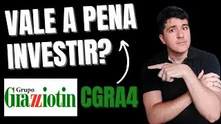 CGRA4 - GRAZZIOTIN VALE A PENA INVESTIR? AN&Aacute;LISE NA PR&Aacute;TICA!
