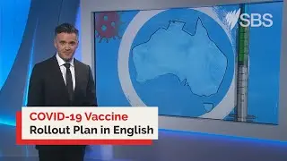 English: Australia&rsquo;s COVID-19 Vaccine Rollout Plan | Information Video | Portal Available Online