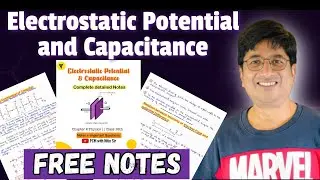 Electrostatic Potential and Capacitance | Best Handmade Notes for Class 12 Physics || Score 95+ 🔥