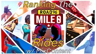 Ranking the Road 96: Mile 0 Rides w/MixContent