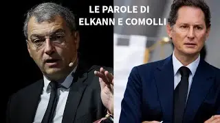 LE PAROLE DI JOHN ELKANN E COMOLLI&hellip;