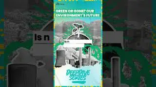 DeepDive Series: 🌱 Green or Gone? Our Environment&rsquo;s Future