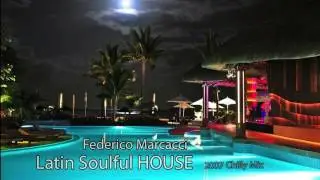 Latin Soulful Chilly mix 2007 - Federico Marcacci