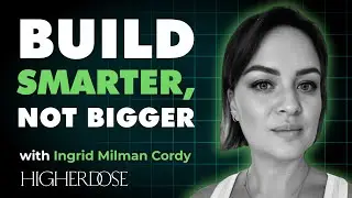 How HigherDOSE Builds Trust and Retention with Education-First Marketing - Ingrid Milman Cordy