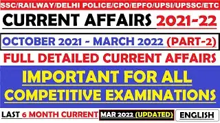 Current Affairs Oct 2021 - Mar 2022 | Current Affairs Full month 2022 | Last 6 month Current Affairs