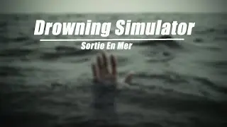 Drowning Simulator