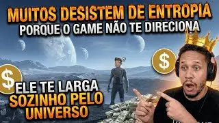 ENTROPIA UNIVERSE EU QUASE DESITIR DISSO ONTEM MAS ESTUDEI O GAME COM CHATGPT!