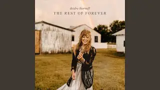 The Rest of Forever