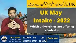 UK MAY intake 2022 | Which Universities are offering Admissions | Study Abroad Guide