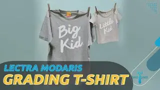 Grading Pola Kaos | Lectra Modaris Tutorial | Techpack.id