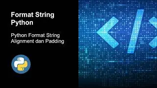 08 Format String Alignment dan Padding
