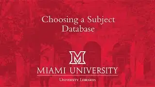 Choosing a Subject Database