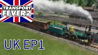 A NEW Beginning! | Transport Fever 2 | Let's Play EP1